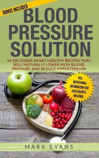 Blood Pressure - Mark Evans - Kirjat - SD Publishing LLC - 9781951030070 - lauantai 22. kesäkuuta 2019