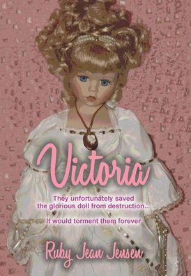 Cover for Ruby Jean Jensen · Victoria (Hardcover Book) (2020)