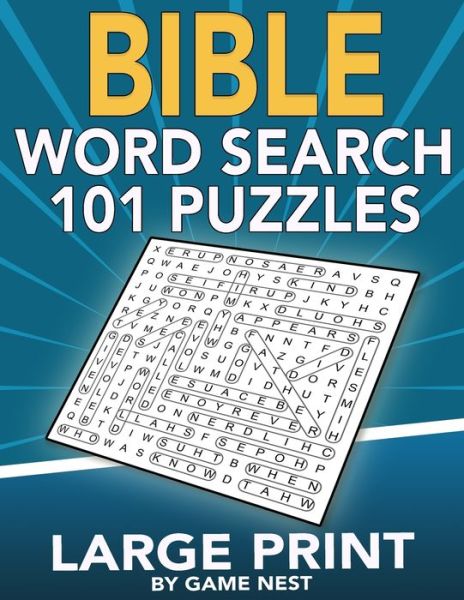 Cover for Game Nest · Bible Word Search 101 Puzzles Large Print: Puzzle Game With Inspirational Bible Verses for Adults and Kids (Paperback Book) (2019)