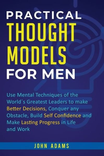 Cover for John Adams · Practical Thought Models for Men (Pocketbok) (2019)