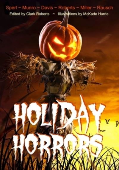 Cover for Clark Roberts · Holiday Horrors (Book) (2022)