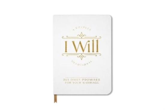 Cover for Jimmy Evans · I Will: A 365-Day Devotional for Your Marriage (Leather Book) [Special edition] (2024)