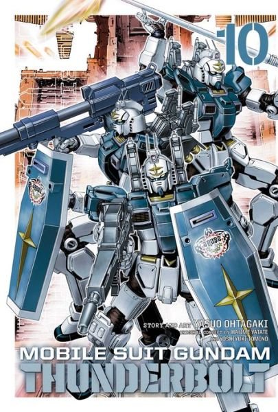 Cover for Yasuo Ohtagaki · Mobile Suit Gundam Thunderbolt, Vol. 10 - Mobile Suit Gundam Thunderbolt (Paperback Book) (2019)