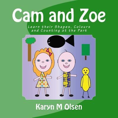 Cover for Karyn M Olsen · CAM and Zoe (Paperback Book) (2017)