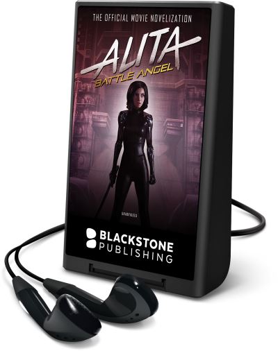 Alita: Battle Angel - Pat Cadigan - Other - Blackstone Audiobooks - 9781982605070 - February 12, 2019