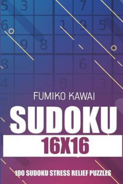 Cover for Fumiko Kawai · Sudoku 16x16 (Paperback Bog) (2018)