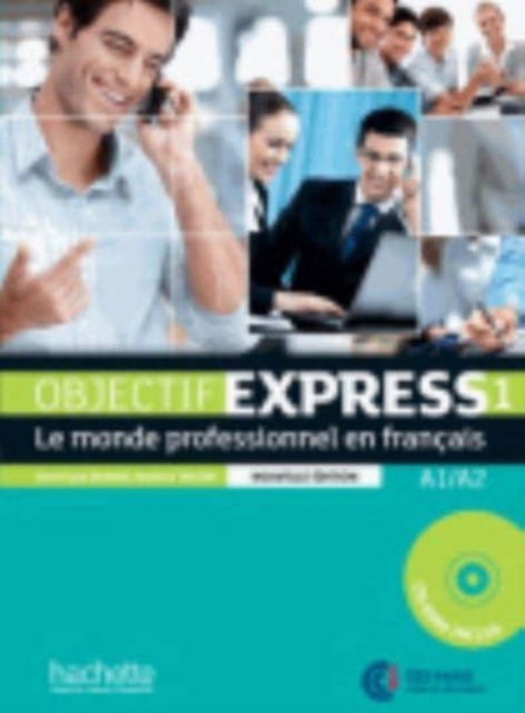 Objectif Express - Nouvelle edition: Livre de l'eleve 1 + DVD-Rom (A1/A2) - Anne-Lyse Dubois - Game - Hachette - 9782011560070 - February 12, 2013