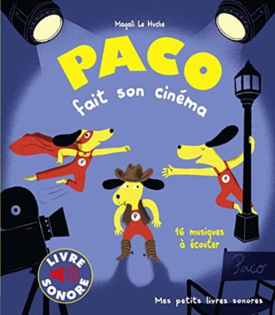 Cover for Magali Le Huche · Paco Fait Son Cinema Livre Sonore (Paperback Book) (2021)