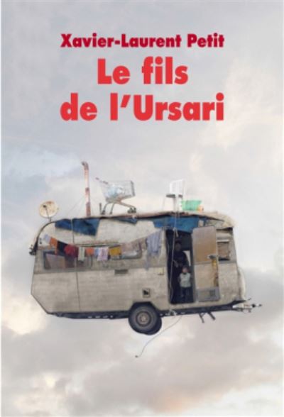 Cover for Xavier-Laurent Petit · Le fils de l'Ursari (Paperback Book) (2016)