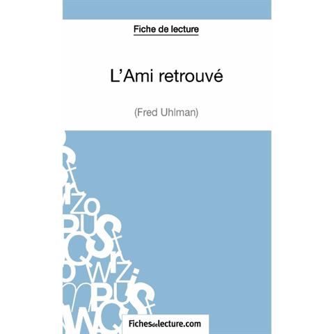 Cover for Vanessa Grosjean · L'Ami retrouve de Fred Uhlman (Fiche de lecture) (Paperback Book) (2014)