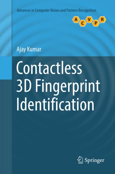 Cover for Ajay Kumar · Contactless 3D Fingerprint Identification - Advances in Computer Vision and Pattern Recognition (Paperback Book) [Softcover reprint of the original 1st ed. 2018 edition] (2019)