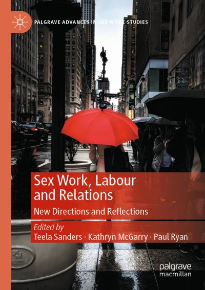 Cover for Teela Sanders · Sex Work, Labour and Relations (Book) (2023)