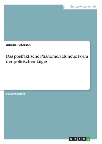 Cover for Peterson · Das postfaktische Phänomen als (Book)