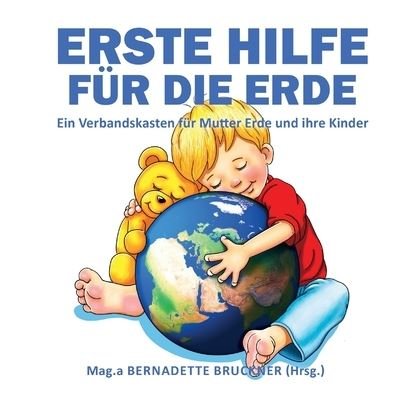 Cover for Bruckner · Erste Hilfe für die Erde (N/A) (2021)