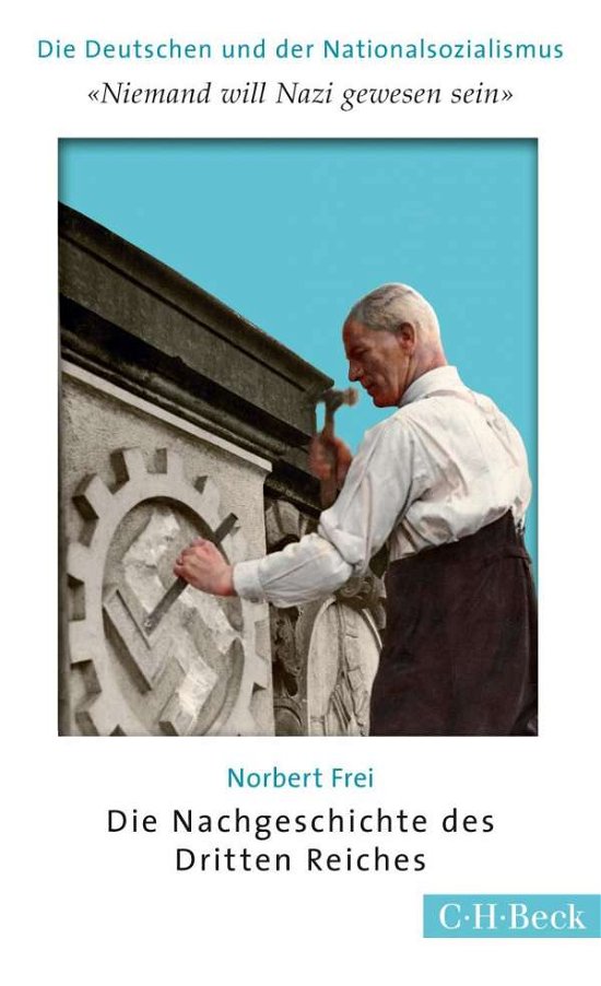 Cover for Frei · 'Niemand will Nazi gewesen sein' (Bog)