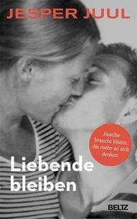 Cover for Jesper Juul · Liebende bleiben (Paperback Bog) (2021)