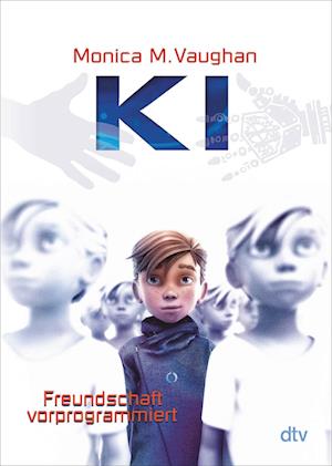 Cover for Monica M. Vaughan · K.I. - Freundschaft vorprogrammiert (Paperback Book) (2022)