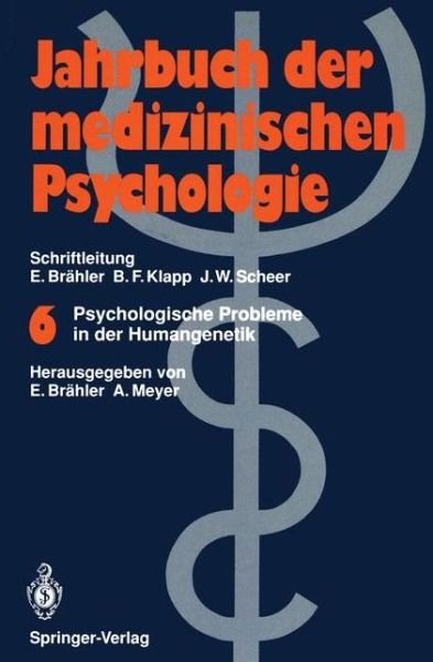 Cover for Elmar Brahler · Psychologische Probleme in Der Humangenetik - Jahrbuch der Medizinischen Psychologie (Pocketbok) (1991)