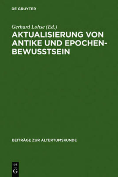 Cover for Gerhard Lohse · Aktualisierung von Antike und Epochenbe (Book) [German edition] (2003)