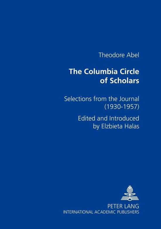 Cover for Theodore Abel · The Columbia Circle of Scholars: Selections from the Journal (1930-1957) (Paperback Book) (2001)