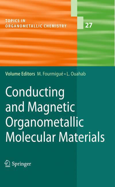 Cover for Lahca]ne Ouahab · Conducting and Magnetic Organometallic Molecular Materials - Topics in Organometallic Chemistry (Innbunden bok) [2009 edition] (2009)