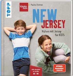 Cover for Pauline Dohmen · NEW JERSEY - Nähen mit Jersey für KIDS (Bok) (2022)