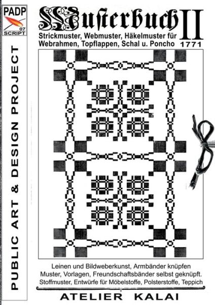 Cover for K-winter Atelier-kalai · Padp-script 007: Musterbuch II Von 1771 (Paperback Book) (2015)