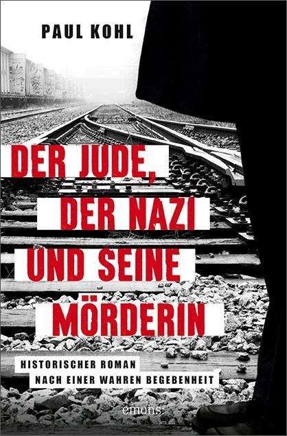 Cover for Kohl · Der Jude, der Nazi und seine Mörde (Buch)