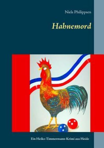 Cover for Niels Philippsen · Hahnemord (Paperback Book) (2019)