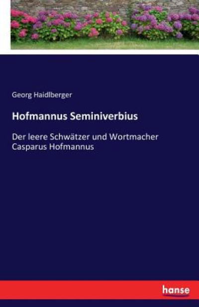 Cover for Haidlberger · Hofmannus Seminiverbius (Book) (2017)