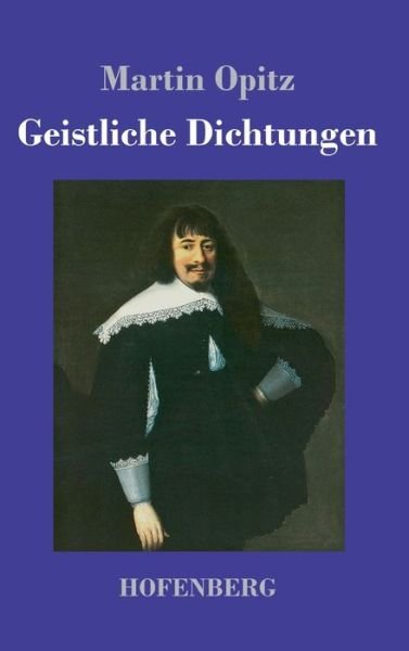 Cover for Opitz · Geistliche Dichtungen (Book) (2019)
