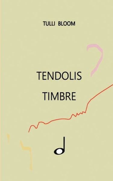 Cover for Bloom · Tendolis Timbre (Bok) (2017)