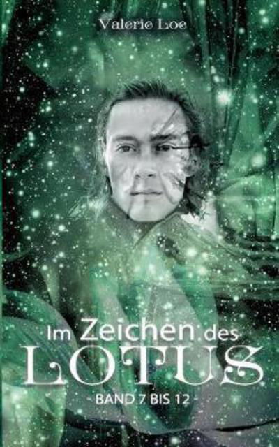 Cover for Loe · Im Zeichen des Lotus (Buch) (2017)