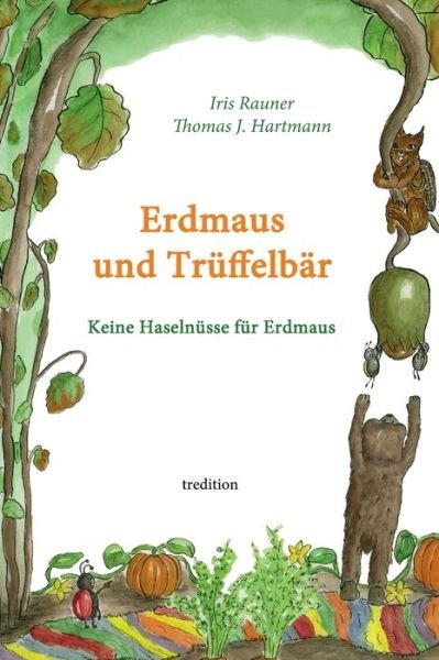 Cover for Hartmann · Erdmaus und Trüffelbär (Bok) (2019)