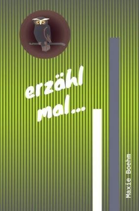 Cover for Boehm · Erzähl Mal... (Buch)