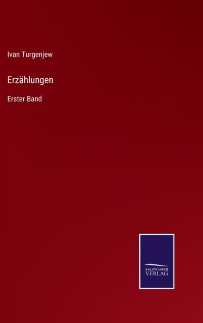 Cover for Ivan Turgenjew · Erzahlungen (Innbunden bok) (2022)