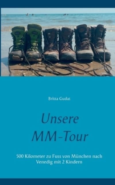 Cover for Gudat · Unsere MM-Tour (Book) (2020)