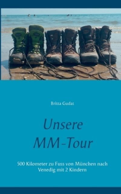 Cover for Gudat · Unsere MM-Tour (Book) (2020)