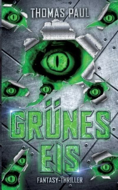 Cover for Thomas Paul · Grunes Eis (Paperback Book) (2021)