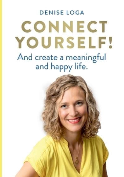 Cover for Denise Loga · Connect yourself! (Paperback Book) (2023)
