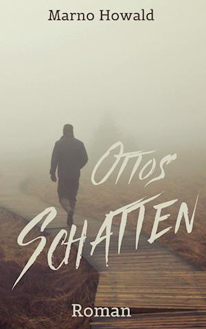 Cover for Marno Howald · Ottos Schatten (Hardcover Book) (2022)