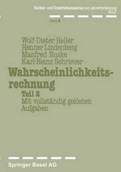 Cover for Heller · Wahrscheinlichkeitsrechnung Teil 2: Mit Vollstandig Geloesten Aufgaben (Paperback Bog) [1979 edition] (1979)
