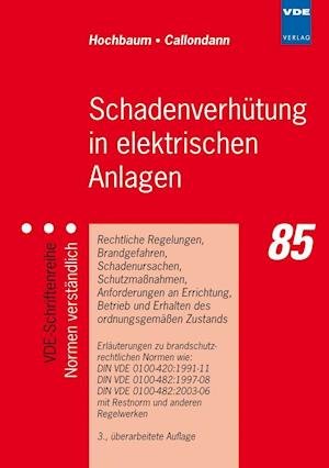 Cover for Adalbert Hochbaum · Schadenverhütung in elektrischen Anlagen (Paperback Bog) (2009)