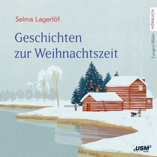 Cover for Selma Lagerlöf · Geschichten Zur Weihnachtszeit (CD) (2019)