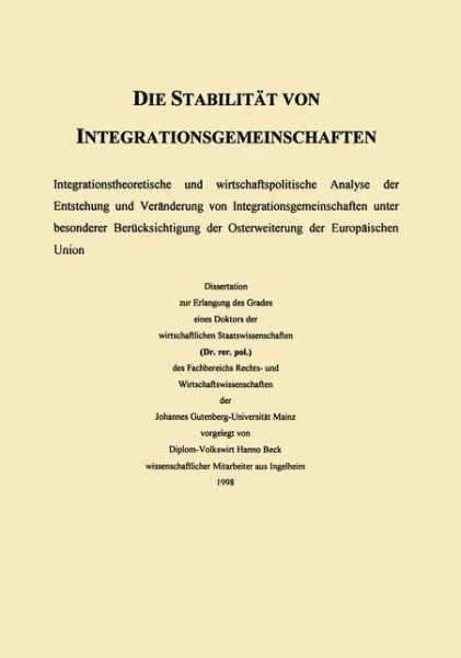 Cover for Hanno Beck · Die Stabilitat Von Integrationsgemeinschaften: UEberlegungen Zur Osterweiterung Der Europaischen Union - Duv Wirtschaftswissenschaft (Paperback Book) [1998 edition] (1998)