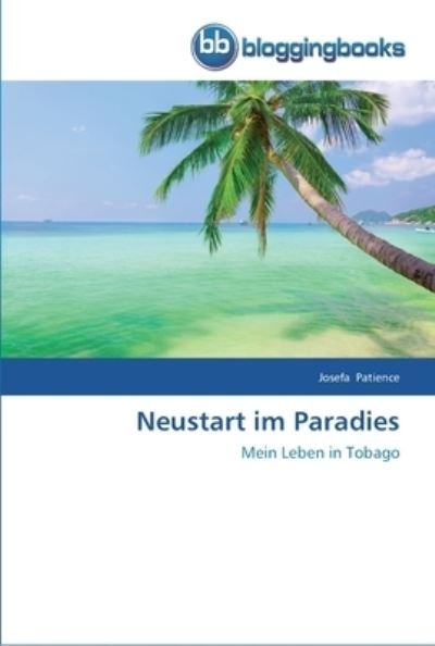 Cover for Patience · Neustart im Paradies (Book) (2013)