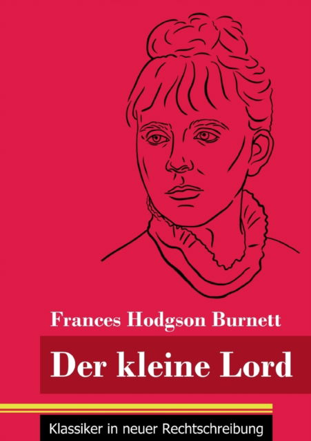 Cover for Frances Hodgson Burnett · Der kleine Lord (Paperback Bog) (2021)