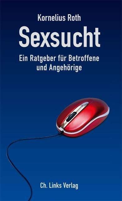 Cover for Roth · Sexsucht (Book)