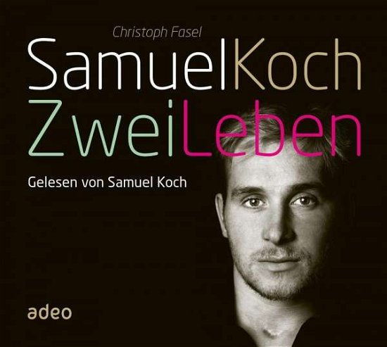 Cover for Fasel · Samuel Koch - Zwei Leben, (Book)