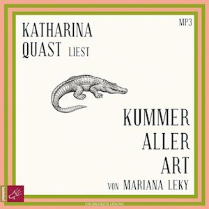 Kummer aller Art - Mariana Leky - Ljudbok - tacheles! - 9783864848070 - 26 april 2023